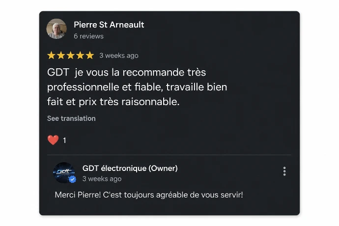 Avis google client satisfait GDT électronique Montreal